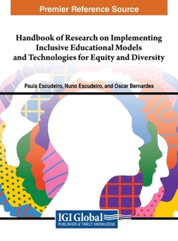 Hardcover Handbook of Research on Implementing Inclusive Educational Models and Technologies for Equity and Diversity Book
