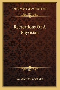 Paperback Recreations Of A Physician Book