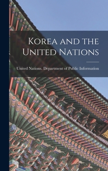 Hardcover Korea and the United Nations Book