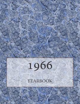 Paperback The 1966 Yearbook: Interesting Facts and Figures from 1966 - Perfect Original Birthday or Anniversary Gift Idea! Book