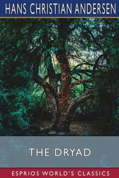 Paperback The Dryad (Esprios Classics) Book
