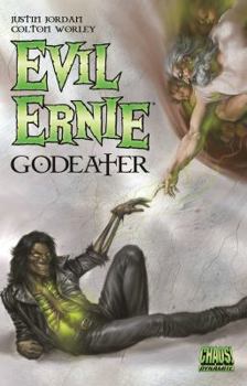 Paperback Evil Ernie: Godeater Book