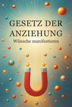 Paperback GESETZ DER ANZIEHUNG - Wünsche manifestieren [German] Book