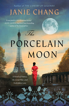 Hardcover The Porcelain Moon: A Novel of France, the Great War, and Forbidden Love Book