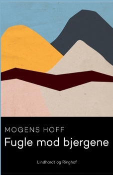 Paperback Fugle mod bjergene [Danish] Book