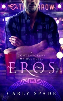 Eros - Book #4 of the Contemporary Mythos