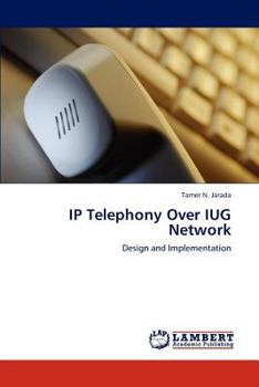 Paperback IP Telephony Over IUG Network Book