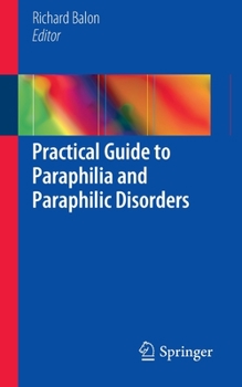 Paperback Practical Guide to Paraphilia and Paraphilic Disorders Book