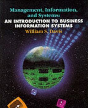 Paperback Management, Information, and Systems: An Introduction to Business Info. Systems Book