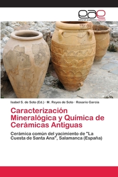 Paperback Caracterización Mineralógica y Química de Cerámicas Antiguas [Spanish] Book