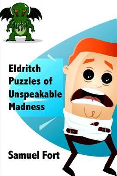 Paperback Eldritch Puzzles of Unspeakable Madness Book