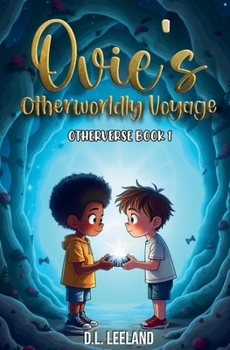 Paperback Ovie's Otherworldly Voyage Book