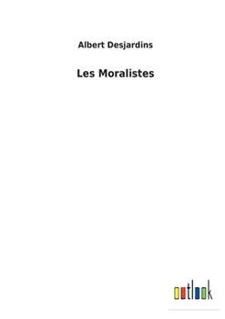 Paperback Les Moralistes [French] Book