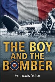 Paperback The Boy and the Bomber Book