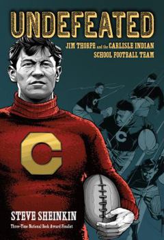 Hardcover Undefeated: Jim Thorpe and the Carlisle Indian School Football Team Book