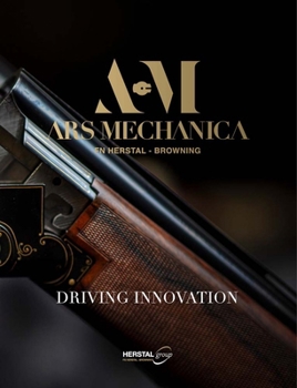 Hardcover Ars Mechanica: Driving Innovation Book