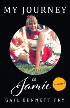 Paperback My Journey to Jamie Revisited Book