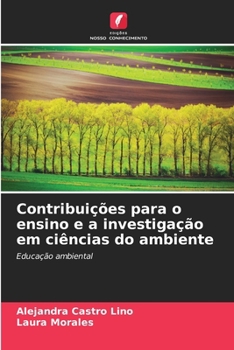 Paperback Contribuições para o ensino e a investigação em ciências do ambiente [Portuguese] Book