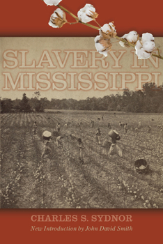 Slavery in Mississippi - Book  of the Southern Classics