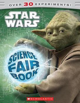 Paperback Science Fair Book (Star Wars) Book