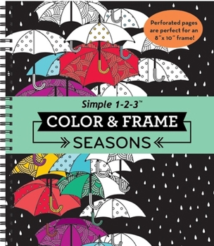 Spiral-bound Color & Frame - Seasons (Adult Coloring Book) Book