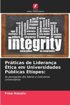 Paperback Práticas de Liderança Ética em Universidades Públicas Etíopes [Portuguese] Book