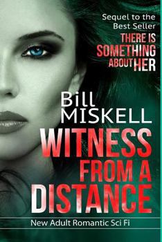 Paperback Witness from a Distance: Sequel to the Best Seller "There is Something About Her" Book
