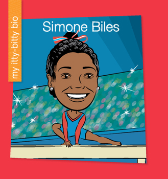 Simone Biles - Book  of the My Itty-Bitty Bio