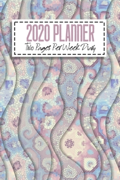 Paperback 2020 Planner: Two Pages Per Week Diary - 2020 Weekly Journal - Mosaic Book