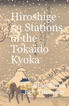 Hiroshige 53 Stations of the Tōkaidō: Reisho: Hardcover