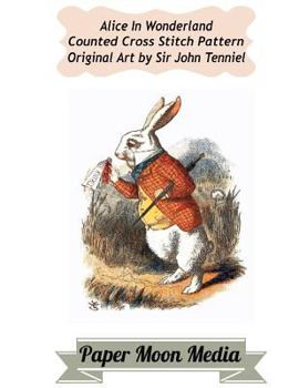 Paperback Alice in Wonderland Counted Cross Stitch: White Rabbit Book