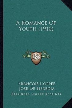 Paperback A Romance Of Youth (1910) Book