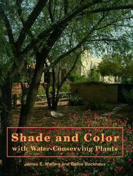 Hardcover Shade and Color with Water-Conserving Plants Book