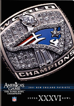 NFL America's Game: New England Patriots Super Bowl XXXVI