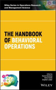Hardcover The Handbook of Behavioral Operations Book