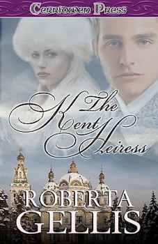 The Kent Heiress - Book #3 of the Heiress