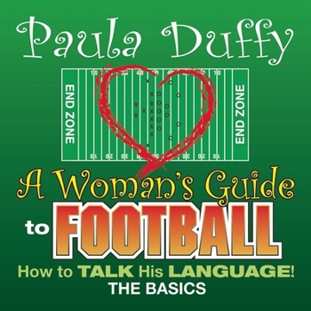 MP3 CD A Woman's Guide to Football: How to Talk His Language Book
