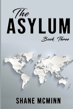 Paperback The Asylum Book Three Book