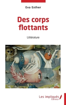 Paperback Des corps flottants [French] Book
