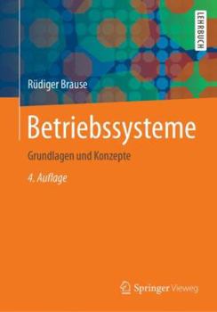 Paperback Betriebssysteme: Grundlagen Und Konzepte [German] Book