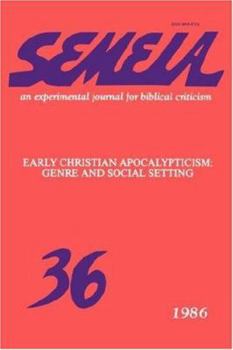 Paperback Semeia 36: Early Christian Apocalypticism: Genre and Social Setting Book