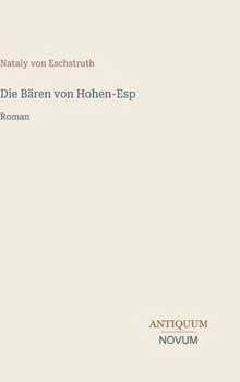 Die Bären von Hohen-Esp: Roman (German Edition)