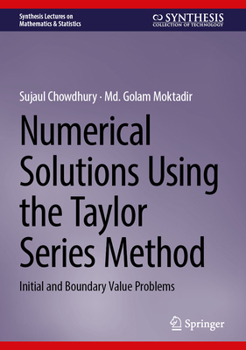 Hardcover Numerical Solutions Using the Taylor Series Method: Initial and Boundary Value Problems Book