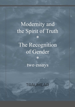 Modernity and the Spirit of Truth