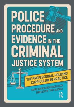 Paperback Police Procedure and Evidence in the Criminal Justice System Book