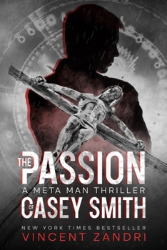 The Passion of Casey Smith: A Meta Man Thriller