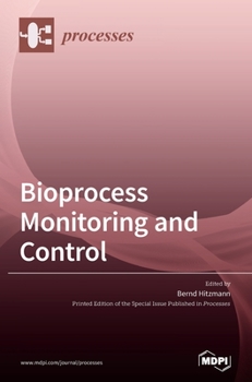 Hardcover Bioprocess Monitoring and Control Book