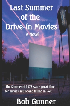 Paperback Last Summer of the Drive-In Movies Book