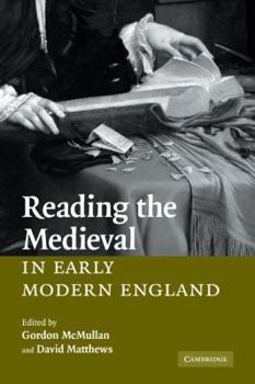 Paperback Reading the Medieval in Early Modern England Book