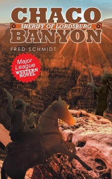 Paperback Chaco Banyon: Sheriff of Lordsburg Book